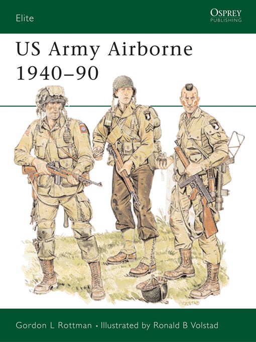 Title details for US Army Airborne 1940-90 by Gordon L Rottman - Available
